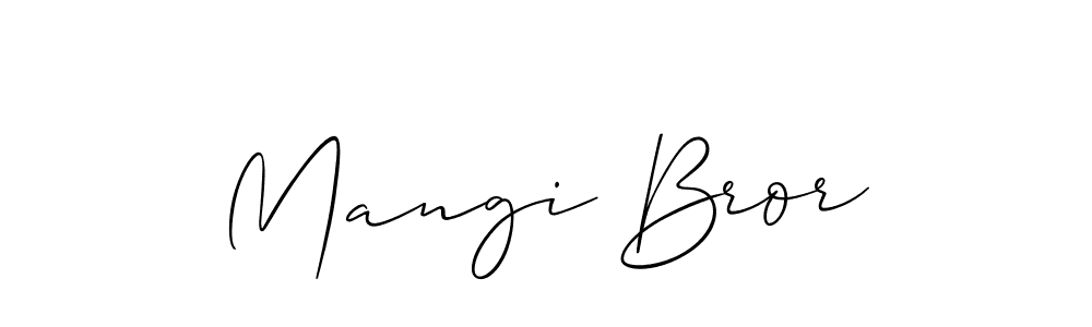 You should practise on your own different ways (Allison_Script) to write your name (Mangi Bror) in signature. don't let someone else do it for you. Mangi Bror signature style 2 images and pictures png