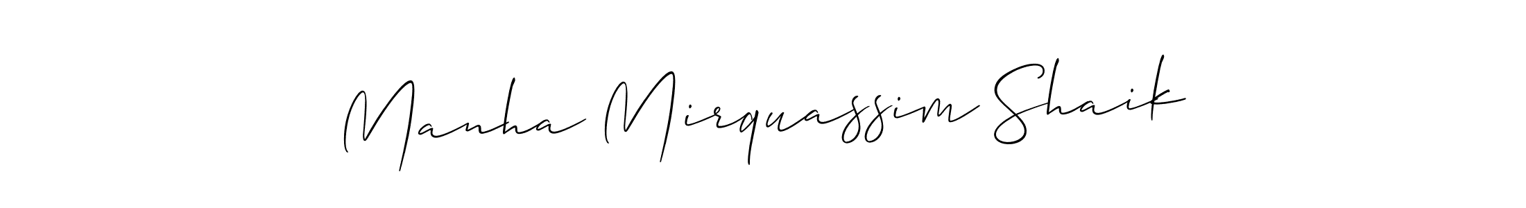 Also we have Manha Mirquassim Shaik name is the best signature style. Create professional handwritten signature collection using Allison_Script autograph style. Manha Mirquassim Shaik signature style 2 images and pictures png