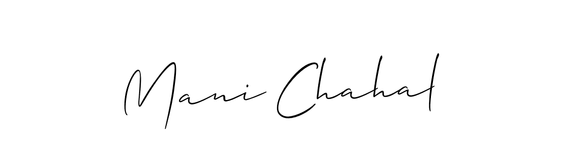 Design your own signature with our free online signature maker. With this signature software, you can create a handwritten (Allison_Script) signature for name Mani Chahal. Mani Chahal signature style 2 images and pictures png