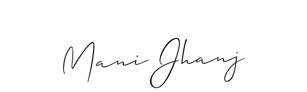 You should practise on your own different ways (Allison_Script) to write your name (Mani Jhanj) in signature. don't let someone else do it for you. Mani Jhanj signature style 2 images and pictures png