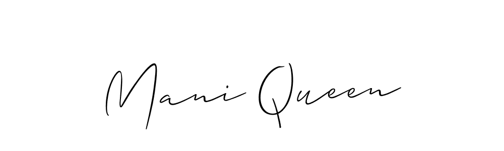 Also we have Mani Queen name is the best signature style. Create professional handwritten signature collection using Allison_Script autograph style. Mani Queen signature style 2 images and pictures png