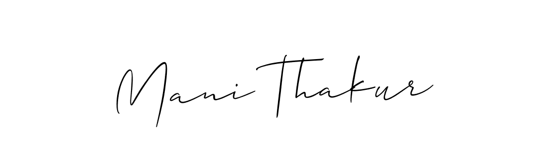 Also You can easily find your signature by using the search form. We will create Mani Thakur name handwritten signature images for you free of cost using Allison_Script sign style. Mani Thakur signature style 2 images and pictures png