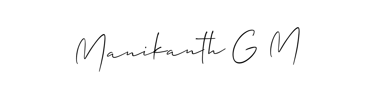Make a beautiful signature design for name Manikanth G M. With this signature (Allison_Script) style, you can create a handwritten signature for free. Manikanth G M signature style 2 images and pictures png