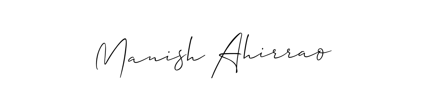 Make a short Manish Ahirrao signature style. Manage your documents anywhere anytime using Allison_Script. Create and add eSignatures, submit forms, share and send files easily. Manish Ahirrao signature style 2 images and pictures png