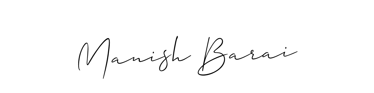 Make a beautiful signature design for name Manish Barai. With this signature (Allison_Script) style, you can create a handwritten signature for free. Manish Barai signature style 2 images and pictures png