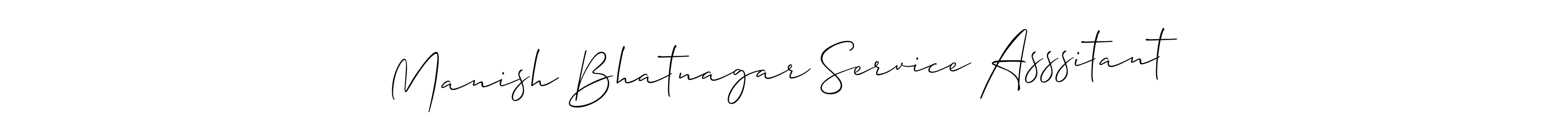 It looks lik you need a new signature style for name Manish Bhatnagar Service Asssitant. Design unique handwritten (Allison_Script) signature with our free signature maker in just a few clicks. Manish Bhatnagar Service Asssitant signature style 2 images and pictures png