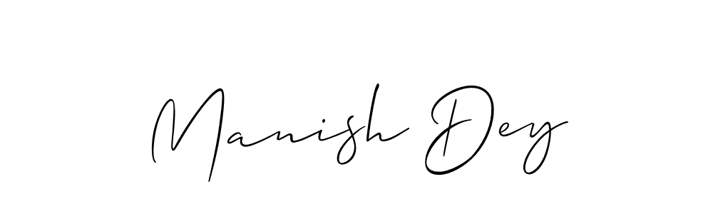 It looks lik you need a new signature style for name Manish Dey. Design unique handwritten (Allison_Script) signature with our free signature maker in just a few clicks. Manish Dey signature style 2 images and pictures png