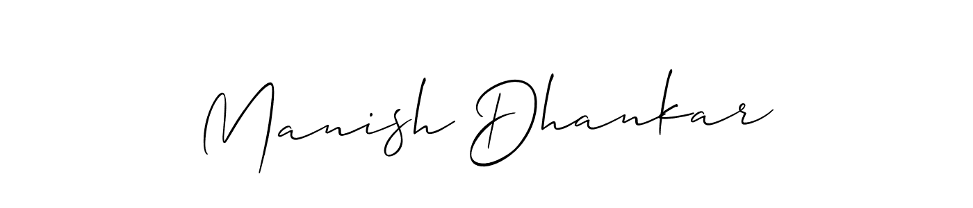 Make a short Manish Dhankar signature style. Manage your documents anywhere anytime using Allison_Script. Create and add eSignatures, submit forms, share and send files easily. Manish Dhankar signature style 2 images and pictures png