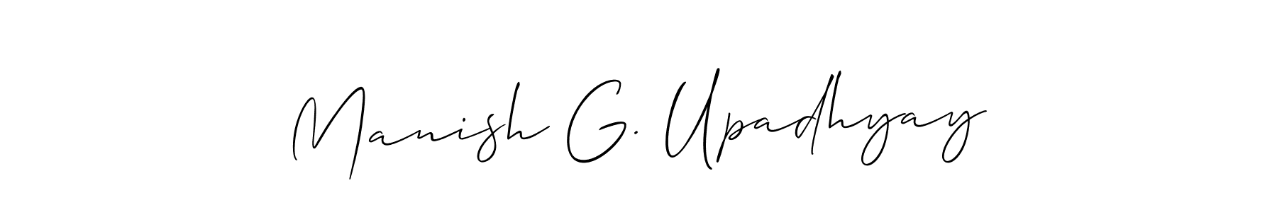 How to make Manish G. Upadhyay name signature. Use Allison_Script style for creating short signs online. This is the latest handwritten sign. Manish G. Upadhyay signature style 2 images and pictures png