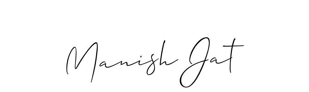 Make a short Manish Jat signature style. Manage your documents anywhere anytime using Allison_Script. Create and add eSignatures, submit forms, share and send files easily. Manish Jat signature style 2 images and pictures png