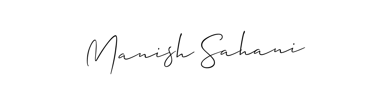 Manish Sahani stylish signature style. Best Handwritten Sign (Allison_Script) for my name. Handwritten Signature Collection Ideas for my name Manish Sahani. Manish Sahani signature style 2 images and pictures png