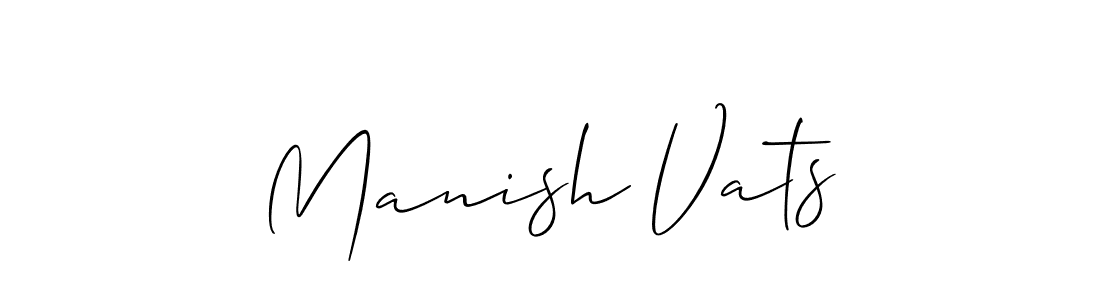 Make a short Manish Vats signature style. Manage your documents anywhere anytime using Allison_Script. Create and add eSignatures, submit forms, share and send files easily. Manish Vats signature style 2 images and pictures png