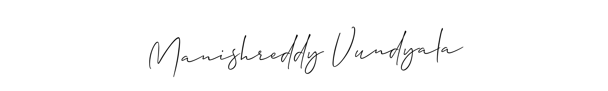 How to make Manishreddy Vundyala signature? Allison_Script is a professional autograph style. Create handwritten signature for Manishreddy Vundyala name. Manishreddy Vundyala signature style 2 images and pictures png