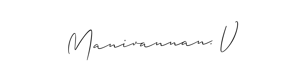 See photos of Manivannan. V official signature by Spectra . Check more albums & portfolios. Read reviews & check more about Allison_Script font. Manivannan. V signature style 2 images and pictures png