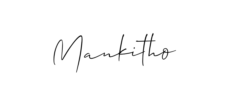 Design your own signature with our free online signature maker. With this signature software, you can create a handwritten (Allison_Script) signature for name Mankitho. Mankitho signature style 2 images and pictures png