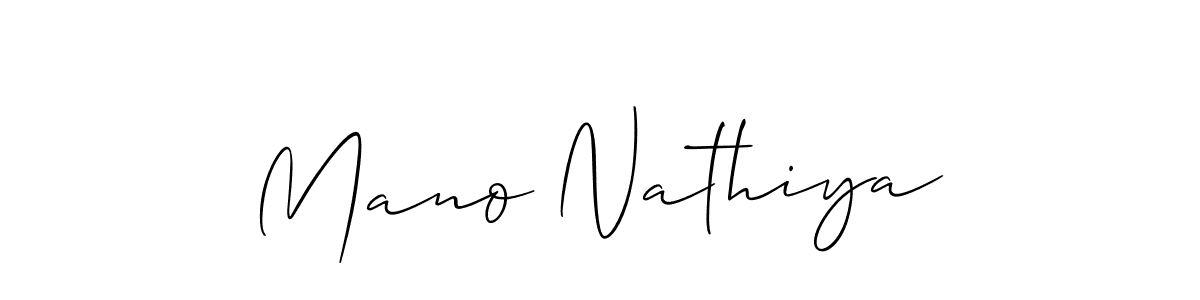 Design your own signature with our free online signature maker. With this signature software, you can create a handwritten (Allison_Script) signature for name Mano Nathiya. Mano Nathiya signature style 2 images and pictures png