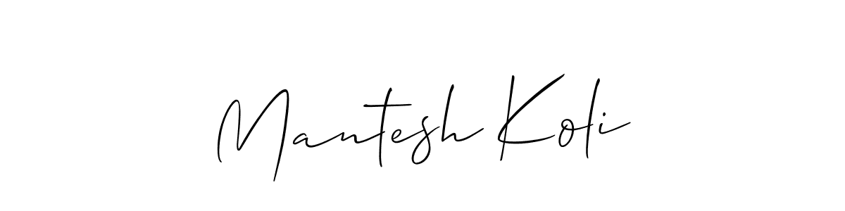 How to make Mantesh Koli name signature. Use Allison_Script style for creating short signs online. This is the latest handwritten sign. Mantesh Koli signature style 2 images and pictures png