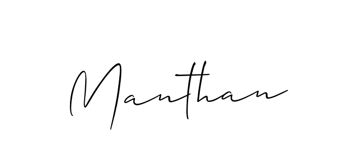Design your own signature with our free online signature maker. With this signature software, you can create a handwritten (Allison_Script) signature for name Manthan. Manthan signature style 2 images and pictures png