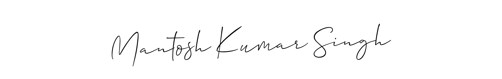 Also we have Mantosh Kumar Singh name is the best signature style. Create professional handwritten signature collection using Allison_Script autograph style. Mantosh Kumar Singh signature style 2 images and pictures png