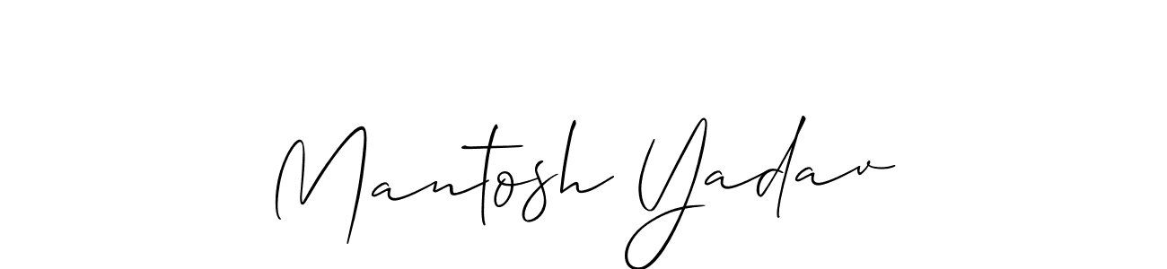 Make a beautiful signature design for name Mantosh Yadav. With this signature (Allison_Script) style, you can create a handwritten signature for free. Mantosh Yadav signature style 2 images and pictures png