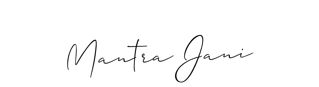 Also we have Mantra Jani name is the best signature style. Create professional handwritten signature collection using Allison_Script autograph style. Mantra Jani signature style 2 images and pictures png