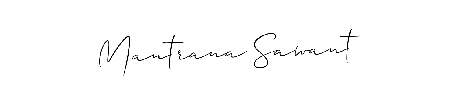 Create a beautiful signature design for name Mantrana Sawant. With this signature (Allison_Script) fonts, you can make a handwritten signature for free. Mantrana Sawant signature style 2 images and pictures png