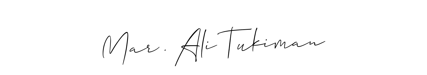 Design your own signature with our free online signature maker. With this signature software, you can create a handwritten (Allison_Script) signature for name Mar . Ali Tukiman. Mar . Ali Tukiman signature style 2 images and pictures png