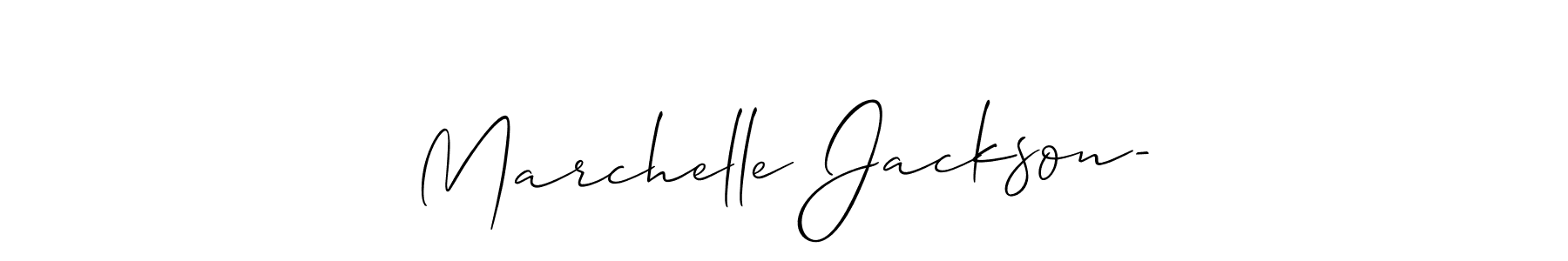 Make a beautiful signature design for name Marchelle Jackson-. With this signature (Allison_Script) style, you can create a handwritten signature for free. Marchelle Jackson- signature style 2 images and pictures png