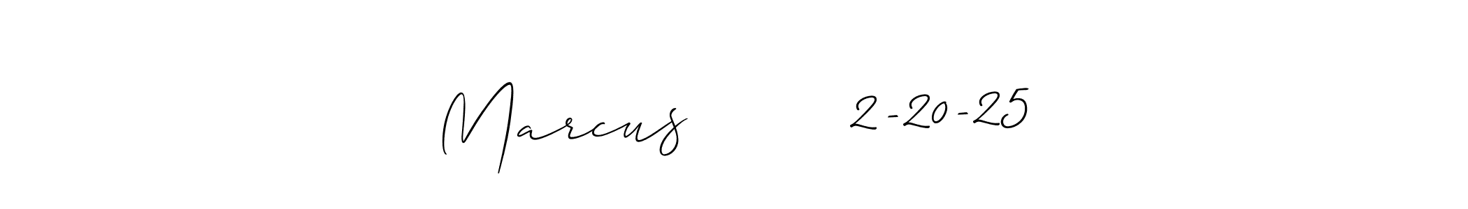 It looks lik you need a new signature style for name Marcus        2-20-25. Design unique handwritten (Allison_Script) signature with our free signature maker in just a few clicks. Marcus        2-20-25 signature style 2 images and pictures png