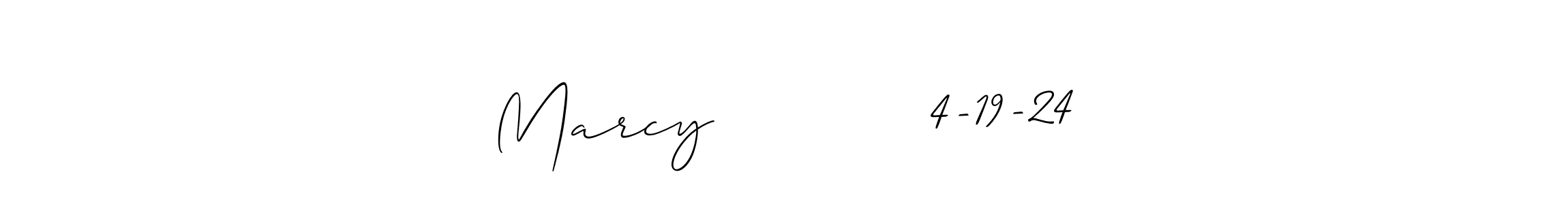 Also we have Marcy           4-19-24 name is the best signature style. Create professional handwritten signature collection using Allison_Script autograph style. Marcy           4-19-24 signature style 2 images and pictures png