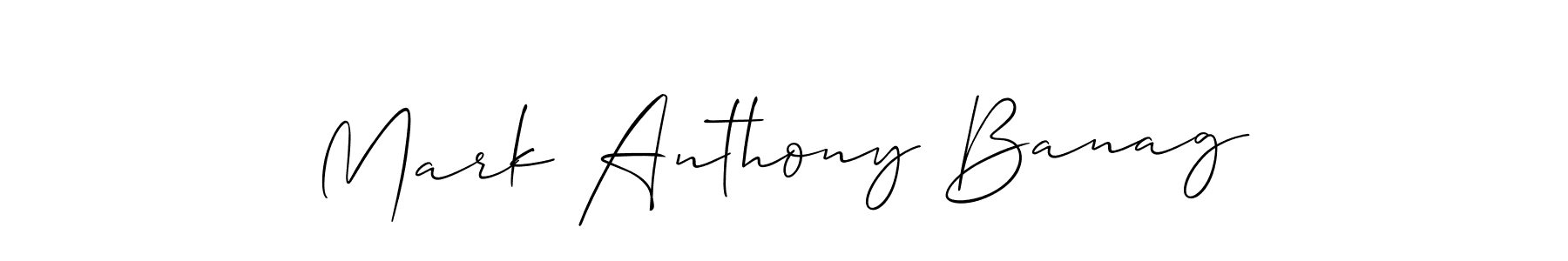 It looks lik you need a new signature style for name Mark Anthony Banag. Design unique handwritten (Allison_Script) signature with our free signature maker in just a few clicks. Mark Anthony Banag signature style 2 images and pictures png