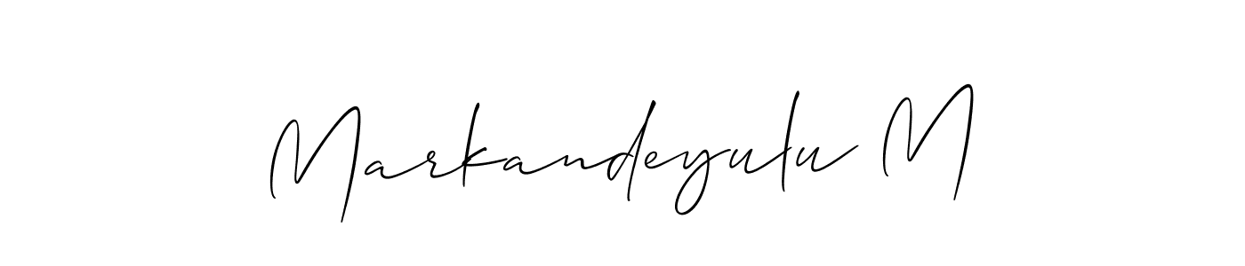 Make a beautiful signature design for name Markandeyulu M. With this signature (Allison_Script) style, you can create a handwritten signature for free. Markandeyulu M signature style 2 images and pictures png