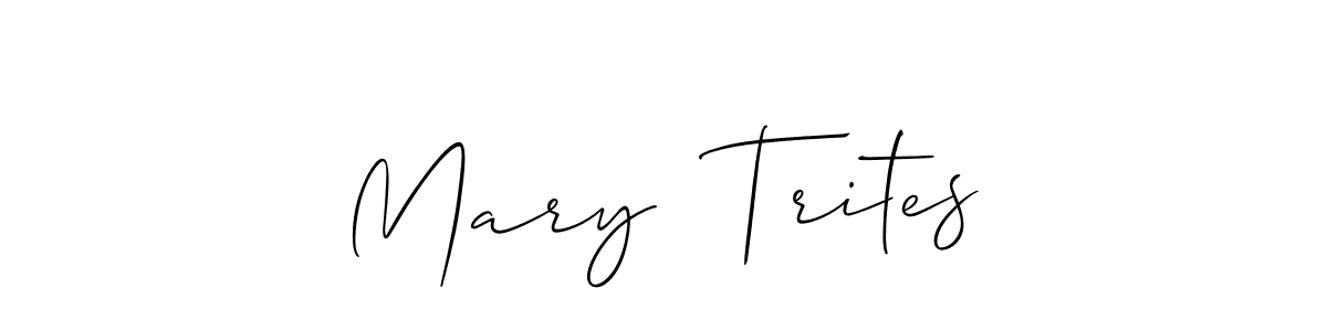 Once you've used our free online signature maker to create your best signature Allison_Script style, it's time to enjoy all of the benefits that Mary  Trites name signing documents. Mary  Trites signature style 2 images and pictures png