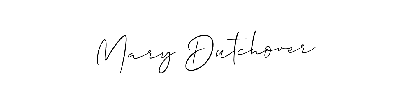 Once you've used our free online signature maker to create your best signature Allison_Script style, it's time to enjoy all of the benefits that Mary Dutchover name signing documents. Mary Dutchover signature style 2 images and pictures png