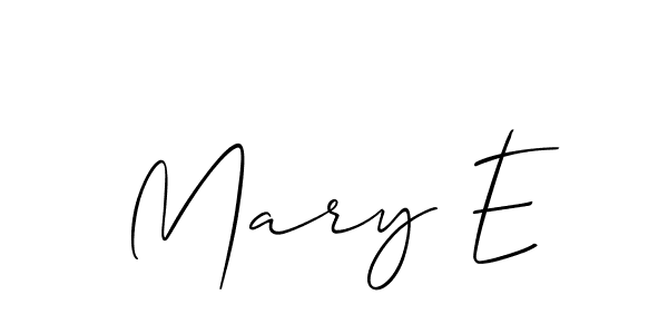 Design your own signature with our free online signature maker. With this signature software, you can create a handwritten (Allison_Script) signature for name Mary E. Mary E signature style 2 images and pictures png