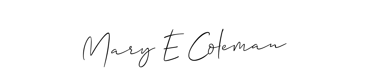 Also we have Mary E Coleman name is the best signature style. Create professional handwritten signature collection using Allison_Script autograph style. Mary E Coleman signature style 2 images and pictures png