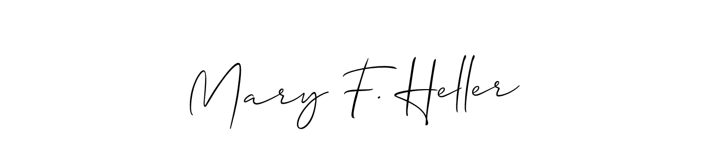 Make a beautiful signature design for name Mary F. Heller. With this signature (Allison_Script) style, you can create a handwritten signature for free. Mary F. Heller signature style 2 images and pictures png