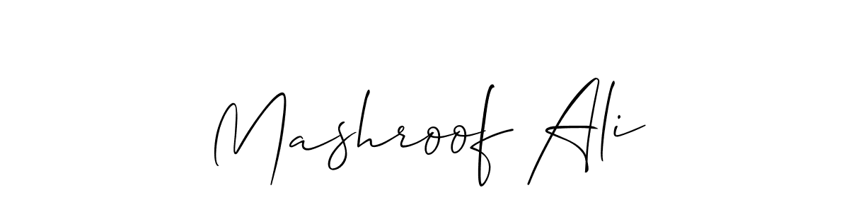 Make a beautiful signature design for name Mashroof Ali. With this signature (Allison_Script) style, you can create a handwritten signature for free. Mashroof Ali signature style 2 images and pictures png