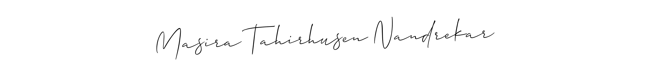 Use a signature maker to create a handwritten signature online. With this signature software, you can design (Allison_Script) your own signature for name Masira Tahirhusen Nandrekar. Masira Tahirhusen Nandrekar signature style 2 images and pictures png