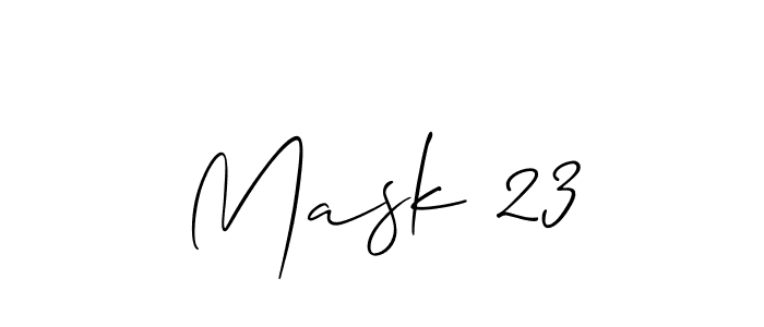 It looks lik you need a new signature style for name Mask 23. Design unique handwritten (Allison_Script) signature with our free signature maker in just a few clicks. Mask 23 signature style 2 images and pictures png
