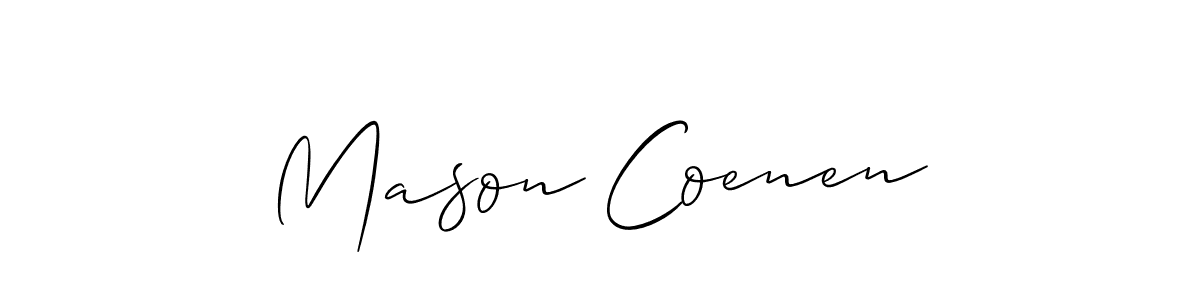 It looks lik you need a new signature style for name Mason Coenen. Design unique handwritten (Allison_Script) signature with our free signature maker in just a few clicks. Mason Coenen signature style 2 images and pictures png