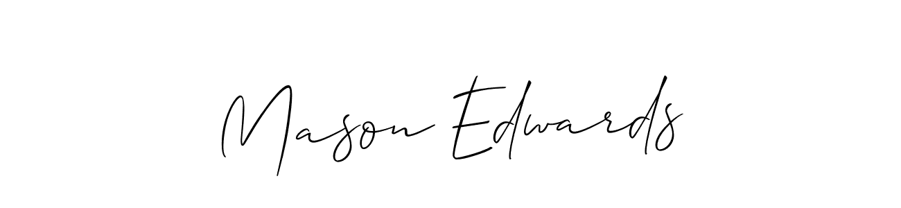 Make a beautiful signature design for name Mason Edwards. With this signature (Allison_Script) style, you can create a handwritten signature for free. Mason Edwards signature style 2 images and pictures png