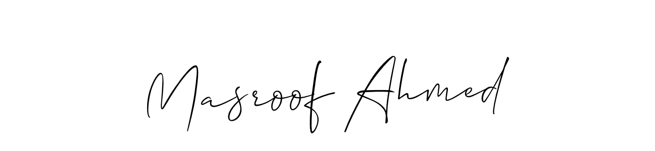 It looks lik you need a new signature style for name Masroof Ahmed. Design unique handwritten (Allison_Script) signature with our free signature maker in just a few clicks. Masroof Ahmed signature style 2 images and pictures png