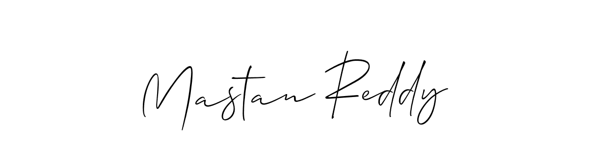 It looks lik you need a new signature style for name Mastan Reddy. Design unique handwritten (Allison_Script) signature with our free signature maker in just a few clicks. Mastan Reddy signature style 2 images and pictures png