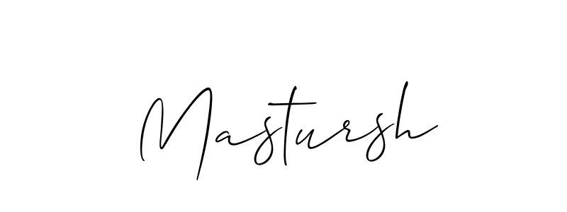 Also we have Mastursh name is the best signature style. Create professional handwritten signature collection using Allison_Script autograph style. Mastursh signature style 2 images and pictures png