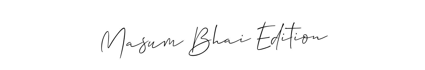 Make a beautiful signature design for name Masum Bhai Edition. With this signature (Allison_Script) style, you can create a handwritten signature for free. Masum Bhai Edition signature style 2 images and pictures png