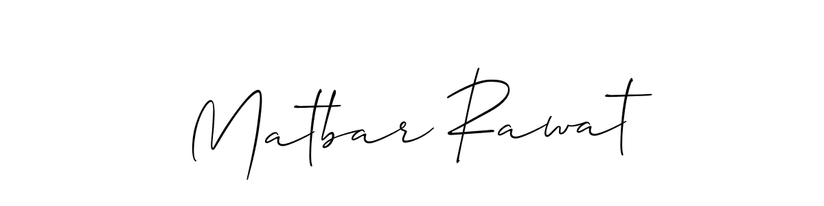 How to make Matbar Rawat signature? Allison_Script is a professional autograph style. Create handwritten signature for Matbar Rawat name. Matbar Rawat signature style 2 images and pictures png