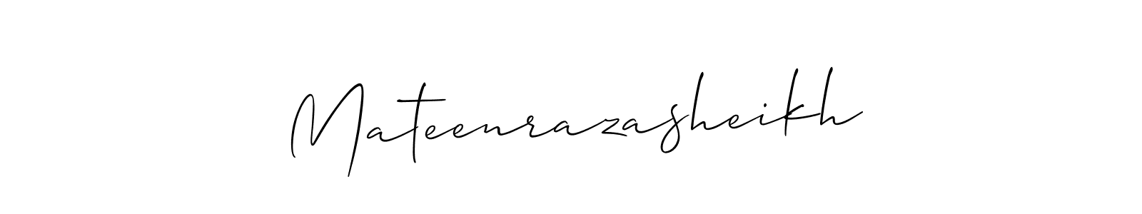 It looks lik you need a new signature style for name Mateenrazasheikh. Design unique handwritten (Allison_Script) signature with our free signature maker in just a few clicks. Mateenrazasheikh signature style 2 images and pictures png