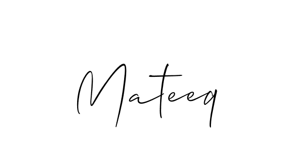 Make a beautiful signature design for name Mateeq. With this signature (Allison_Script) style, you can create a handwritten signature for free. Mateeq signature style 2 images and pictures png