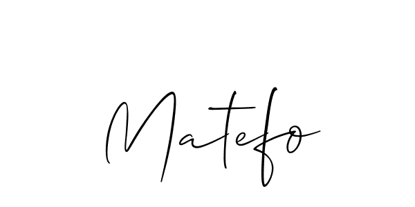 It looks lik you need a new signature style for name Matefo. Design unique handwritten (Allison_Script) signature with our free signature maker in just a few clicks. Matefo signature style 2 images and pictures png